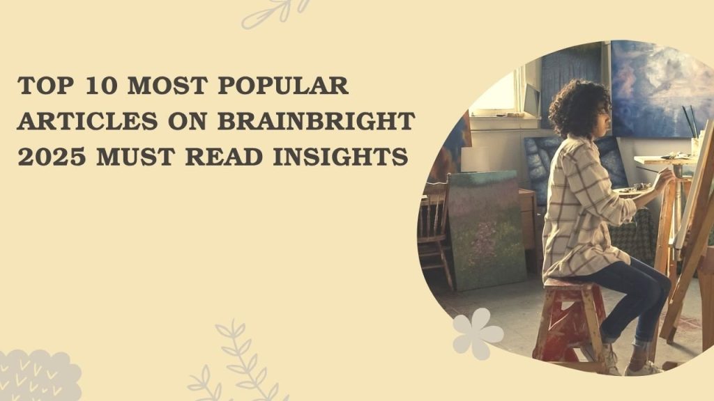 top-10-most-popular-articles-brainbright_1758813187